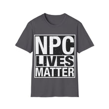 Load image into Gallery viewer, NPC Lives Matter - Unisex Softstyle T-Shirt