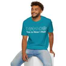 Load image into Gallery viewer, This Is How I Roll T-Shirt