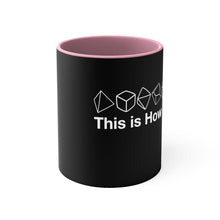 Load image into Gallery viewer, This is how I roll Accent Coffee Mug, 11oz