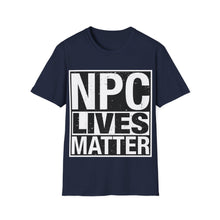 Load image into Gallery viewer, NPC Lives Matter - Unisex Softstyle T-Shirt