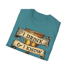 Load image into Gallery viewer, I Drink & I Know Things Meme Shirt- Unisex Softstyle T-Shirt