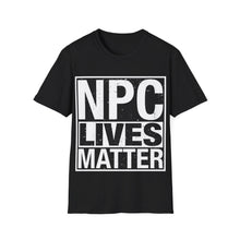 Load image into Gallery viewer, NPC Lives Matter - Unisex Softstyle T-Shirt