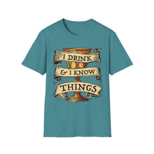 Load image into Gallery viewer, I Drink & I Know Things Meme Shirt- Unisex Softstyle T-Shirt