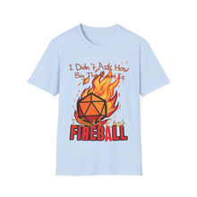Cargar imagen en el visor de la galería, Cast Fireball - Unisex Softstyle T-Shirt - Dungeon Master DM Shirt - Gamer Shirt