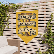 Load image into Gallery viewer, I Drink & I Know Things Pennant Banner