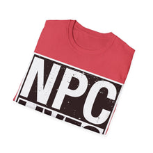 Load image into Gallery viewer, NPC Lives Matter - Unisex T-Shirt