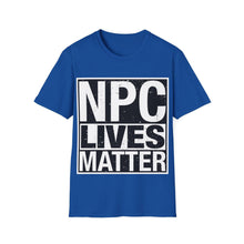 Load image into Gallery viewer, NPC Lives Matter - Unisex Softstyle T-Shirt