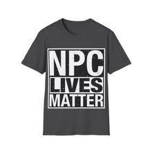 Load image into Gallery viewer, NPC Lives Matter - Unisex Softstyle T-Shirt