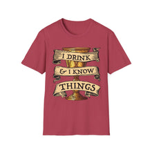 Load image into Gallery viewer, I Drink & I Know Things Meme Shirt- Unisex Softstyle T-Shirt