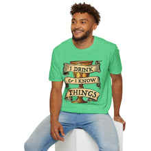 Load image into Gallery viewer, I Drink & I Know Things Meme Shirt- Unisex Softstyle T-Shirt