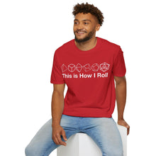 Load image into Gallery viewer, This Is How I Roll T-Shirt