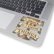 Cargar imagen en el visor de la galería, I Drink &amp; I Know Things Kiss-Cut Stickers
