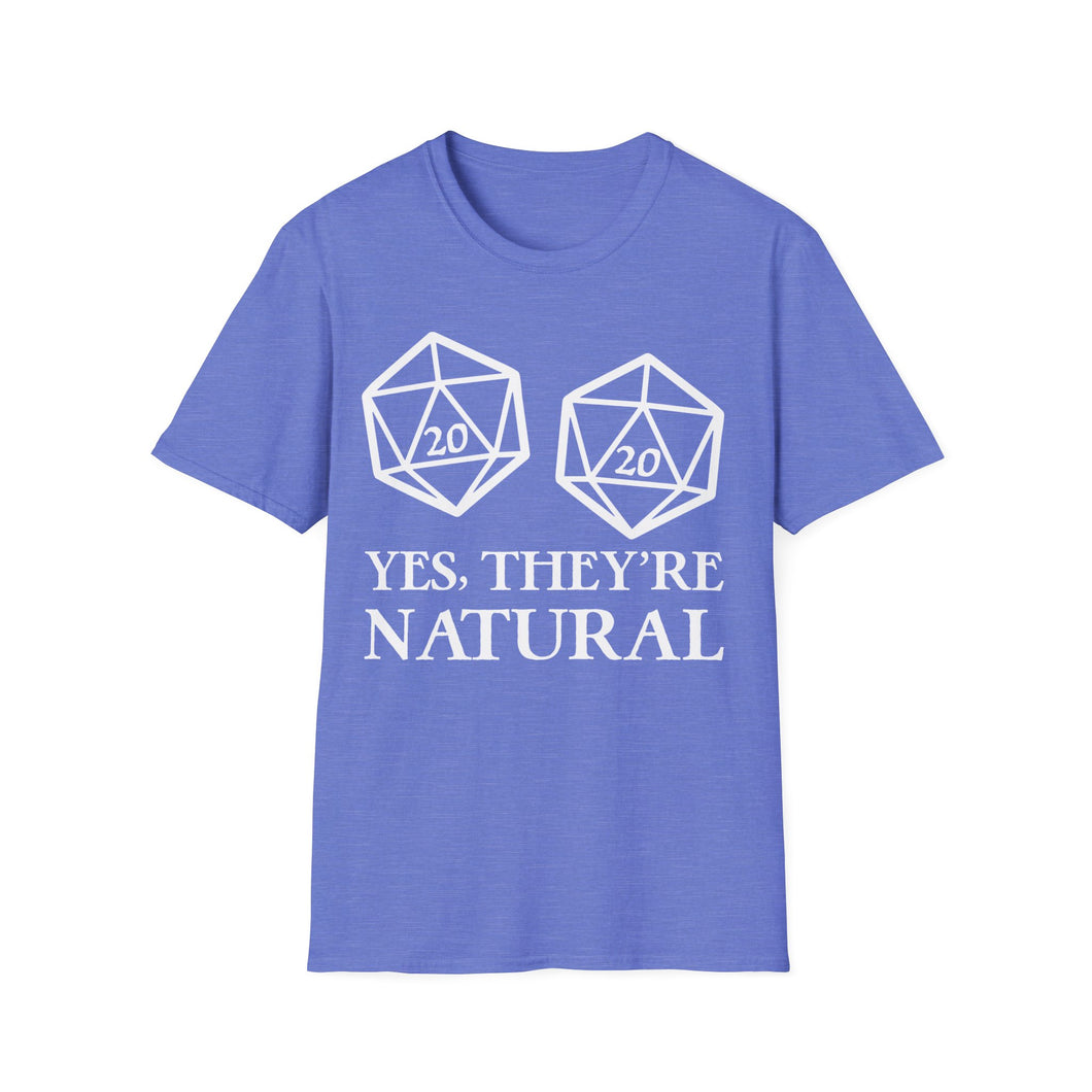 Yes, They're Natural - Dnd Accessories meme shirt - dungeon master gift t-shirt, dungeon master gift apparel